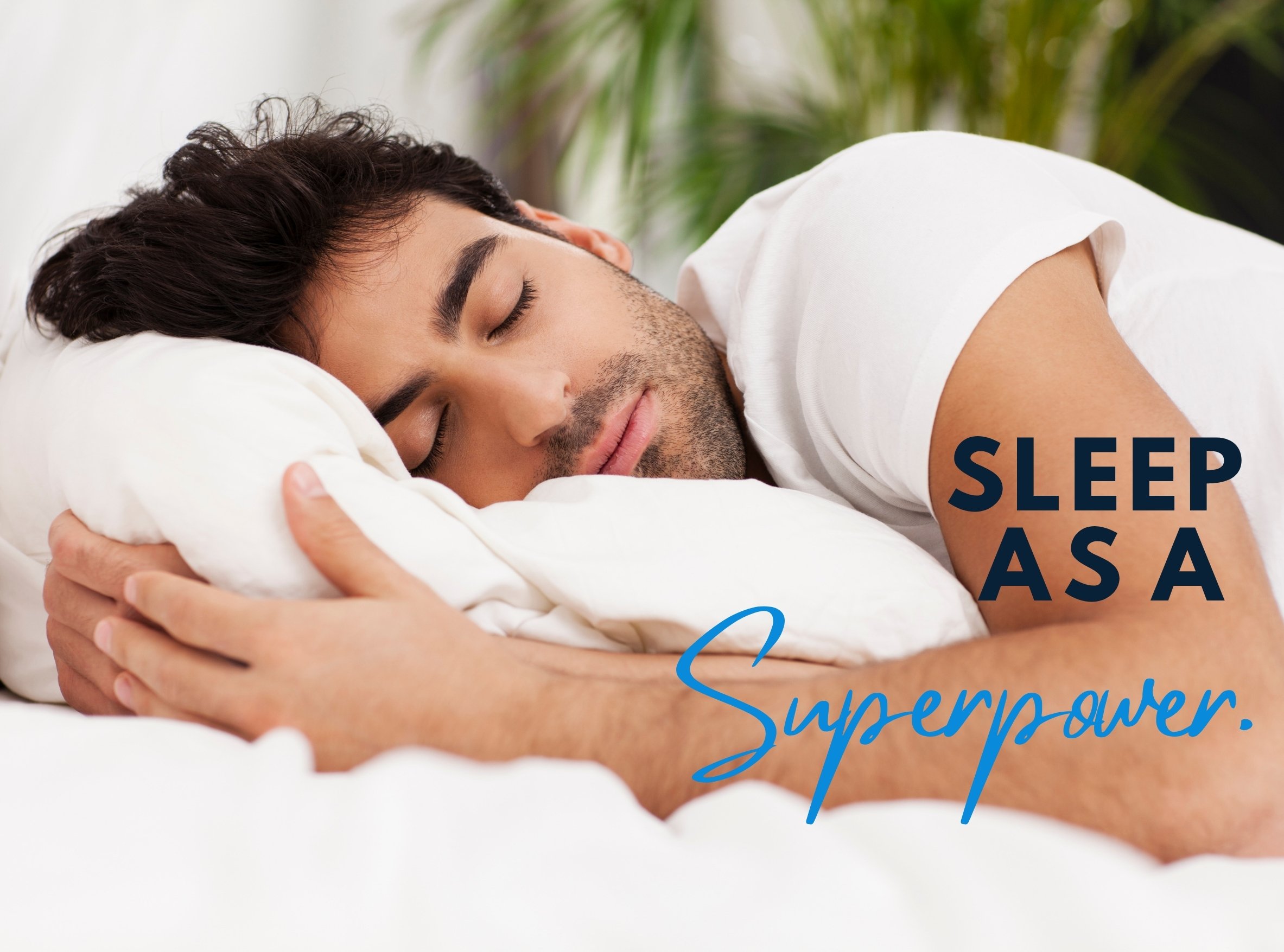 sleep as a superpower